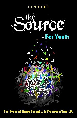 THE SOURCE FOR YOUTH - You have the power to shape your life