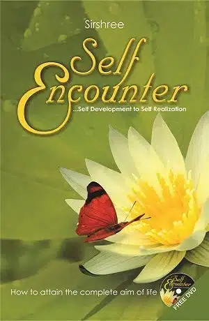 Self Encounter - Self Development to Self Realization