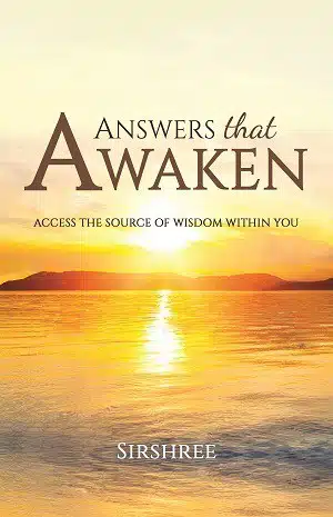 Answers that Awaken - Access the source of wisdom within you