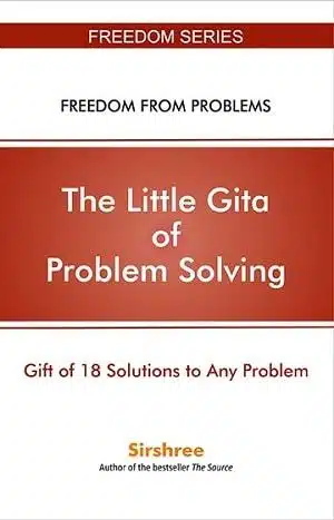 The Little Gita Of Problem Solving - Gift Of 18 Solutions To Any Problem