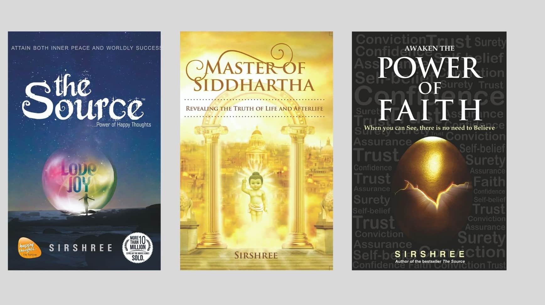 The Source + Master of Siddhartha + Awaken The Power of Faith